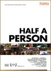 Half A Person (2007)2.jpg